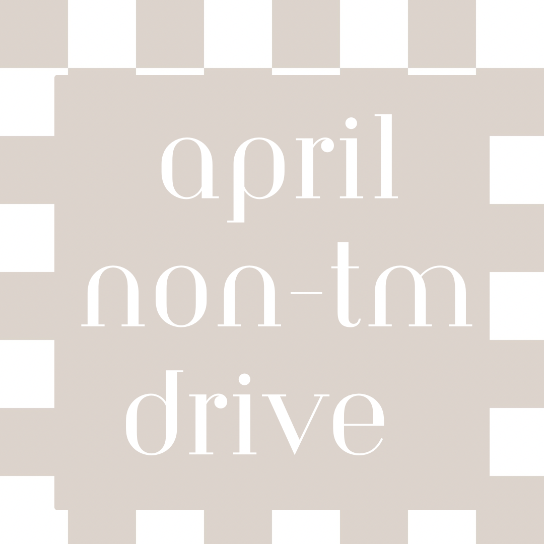 April Non-TM Drive 2024