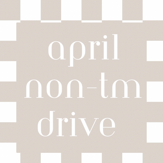 April Non-TM Drive 2024